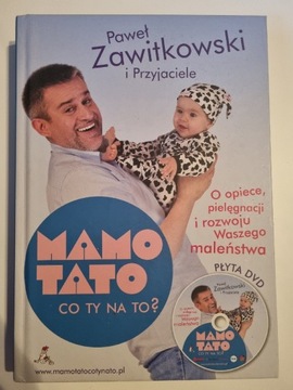 Mamo Tato Co Ty na to ? Paweł Zawitkowski