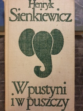 Książka historyczna " W pustyni i w puszczy"