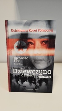 Dziewczyna o Siedmiu Imionach Hyeonseo Lee