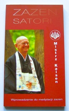 Zazen Satori -Mistrz Kaisen