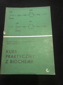 KURS PRAKTYCZNY Z BIOCHEMII