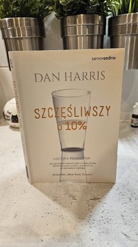 Szczęśliwszy o 10% Dan Harris 