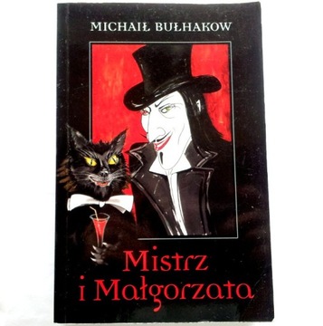 MISTRZ I MAŁGORZATA Michaił Bułhakow