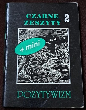 Pozytywizm. Czarne zeszyty 2.