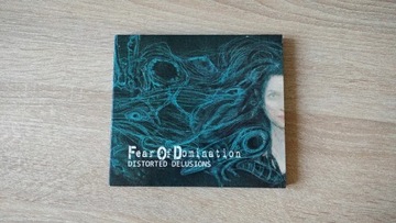 Fear of Domination - Distorted Delusions