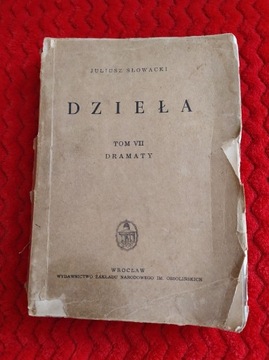 Juliusz Słowacki, Dzieła, Tom VII Dramaty 1952