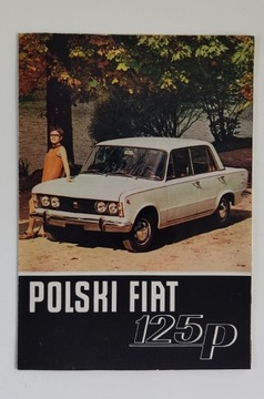 Polski Fiat 125p FSO PRL Prospekt reklama 1972 rok