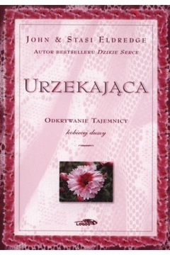 Urzekająca odkrywanie tajemnicy kobiecej duszy 