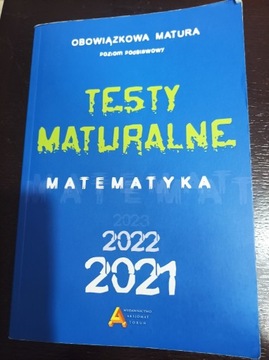 Testy matualne. Matematyka. Poziom podstawowy. 