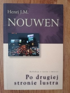 Po drugiej stronie lustra - Henri J.M Nouwen 