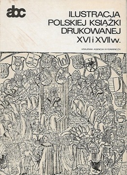 ABC Ilustracja polskiej książki drukowanej XVIw