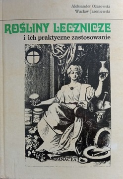 Rośliny Lecznicze i ich praktyczne zastosowanie 