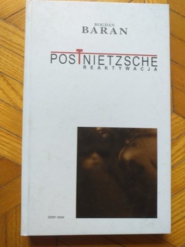 Postnietzsche. Reaktywacja. Bogdan Baran