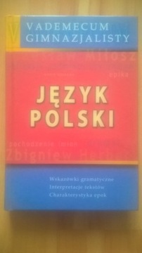 Vademecum gimnazjalisty. Język polski