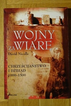 David Nicolle - Wojny za wiarę