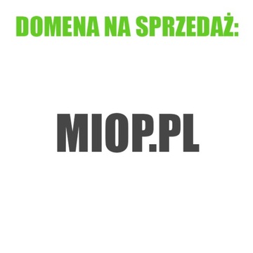 Sprzedam domenę miop.pl