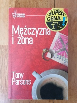 Mężczyzna i żona - Tony Parsons