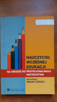 Nauczyciel wczesnej edukacji na drodze do....