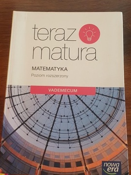 Vademecum Matematyka teraz matura p.rozszerzony Nowa Era