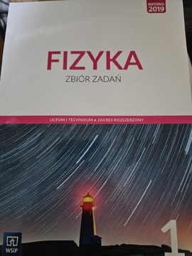 Zbiór zadań do fizyki klasa 1 zakres rozszerzony 