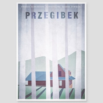 Przegibek Plakat seria Polskie Schroniska Żywiecki