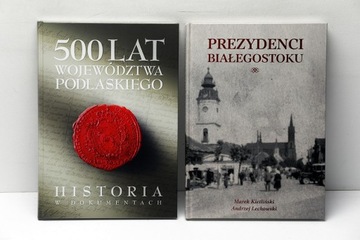 500 LAT Woj.Podlaskiego i Prezydenci B-stoku