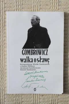 Gombrowicz - walka o sławę t. 1