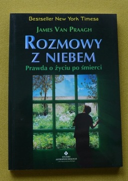 James van Praagh Rozmowy z niebem