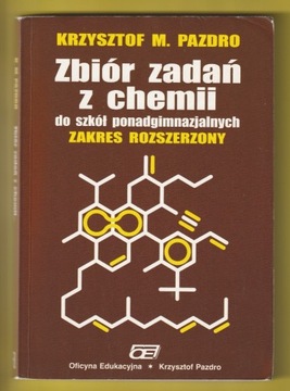 ZBIÓR ZADAŃ Z CHEMII - KRZYSZTOF M. PAZDRO