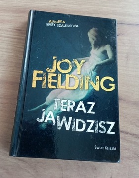 Teraz ją widzisz - Joy Fielding