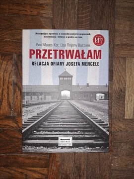 Przetrwałam relacja ofiary Josefa Mengele