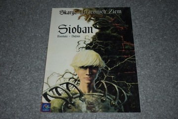 Komiks Skarga Utraconych Ziem Sioban Rosiński