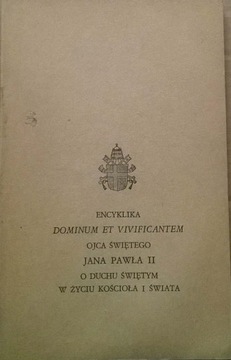 Jan Paweł II Encyklika Dominum et Vivificantem
