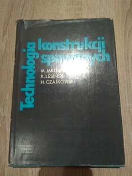 Technologia konstrukcji spawanych - M.Jakubiec