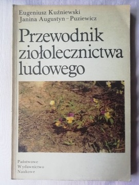 Przewodnik ziołolecznictwa ludowego - Kuźniewski