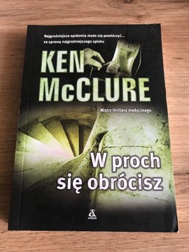 W proch się obrócisz Ken McClure