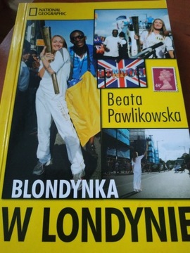 Blondynka w Londynie Beata Pawlikowska książka