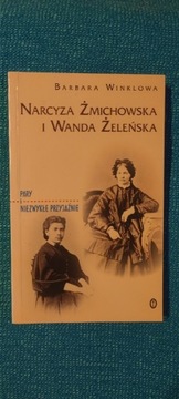 Narcyza Żmichowska i Wanda Żeleńska - B. Winklowa