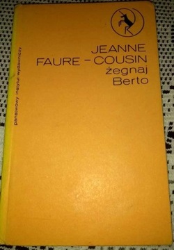 Żegnaj Berto - Jeanne Faure - Cousin