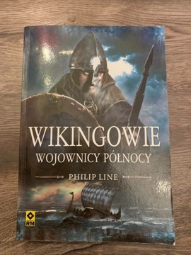 Wikingowie. Wojownicy Północy Philip Line