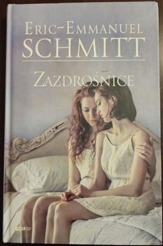 Zazdrośnice Eric-Emanuel Schmitt