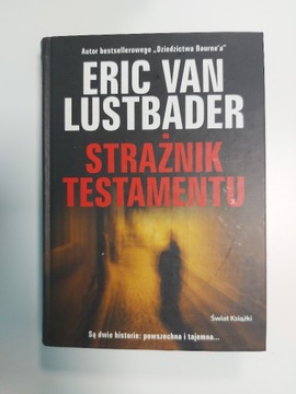 Eric van Lustbader - "Strażnik testamentu"