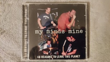 My Minds Mine - 48 Reasons to Leave... CD