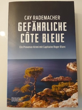 Cay Rademacher "Gefaehrliche Cote Bleue"