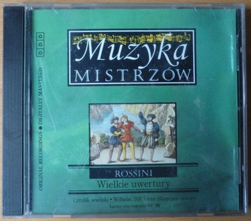 Muzyka mistrzów Rossini Wielkie uwertury