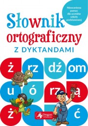 Słownik ortograficzny z dyktandami