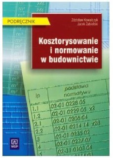 Kosztorysowanie i normowanie w budownictwie 