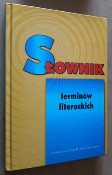 Słownik terminów literackich, red. Henryk Sułek