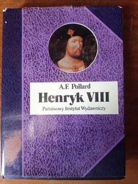 A.F. Pollard – Henryk VIII