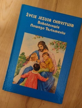 Życie Jezusa Chrystusa Bohaterowie Nowego Testamentu komiks dla dzieci